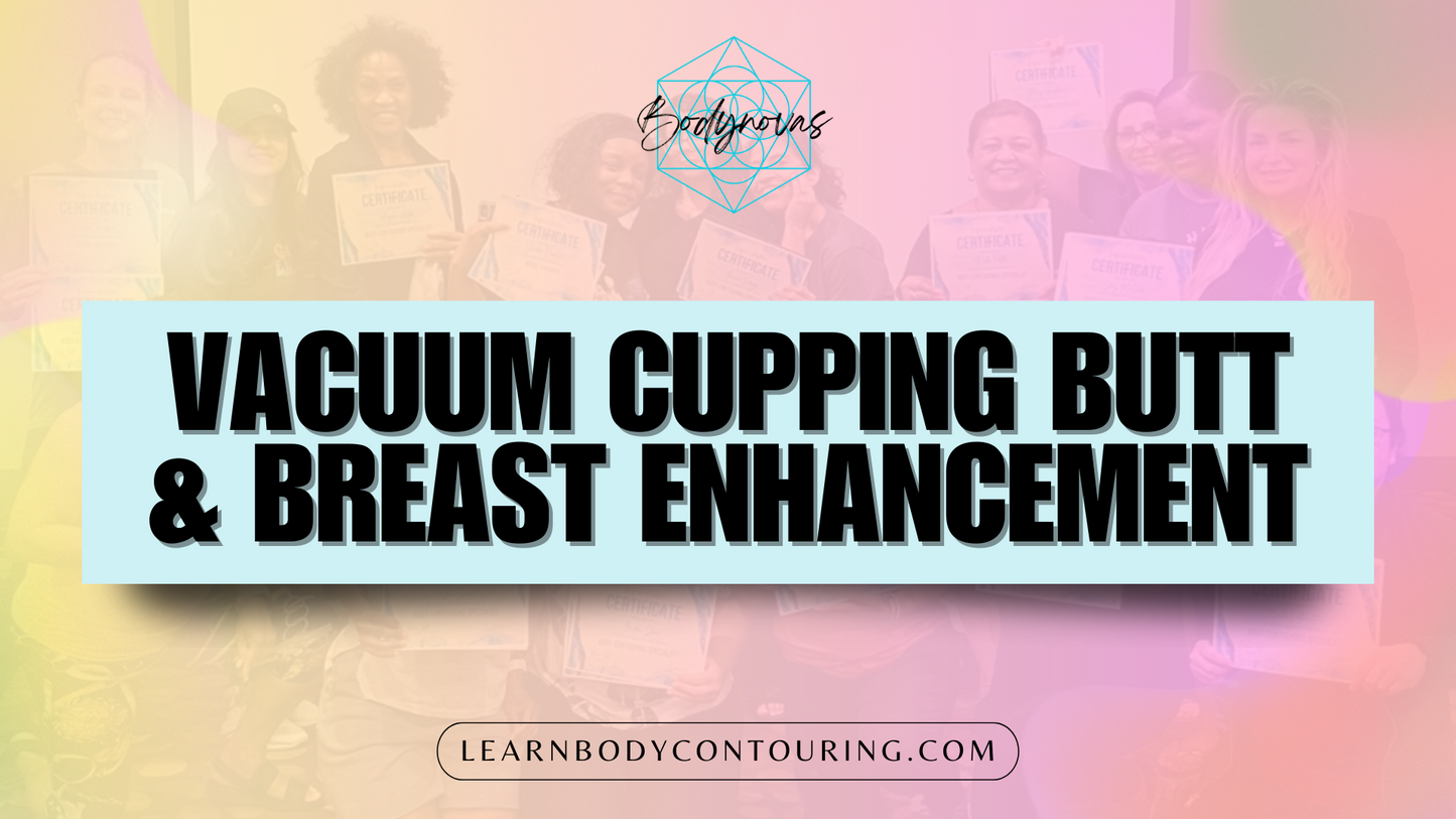 Vacuum Cupping Butt & Breast Enhancement